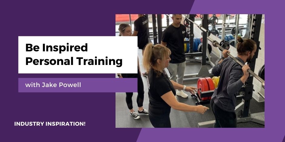 Jake Powell & Be Inspired Personal Training 